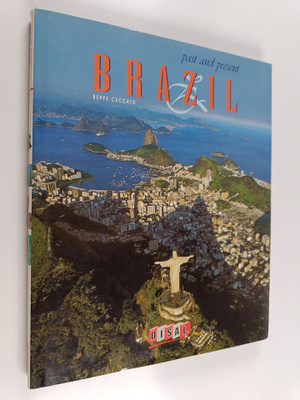 Beppe Ceccato : Brazil : past and present