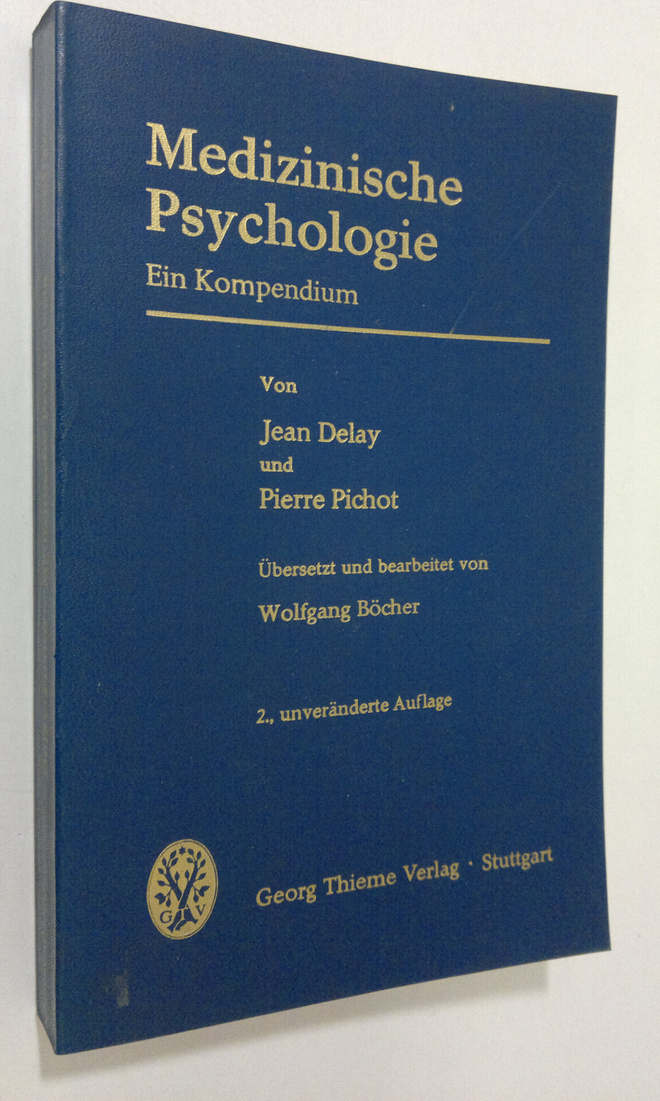 Jean Delay : Medizinische Psychologie : ein kompendium