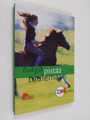 Gaby Hauptmann : Kaya pistää tuulemaan