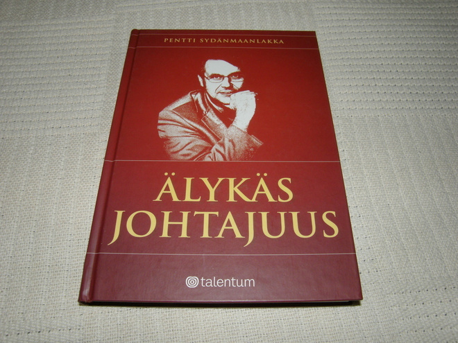 Pentti Sydänmaanlakka Älykäs johtajuus