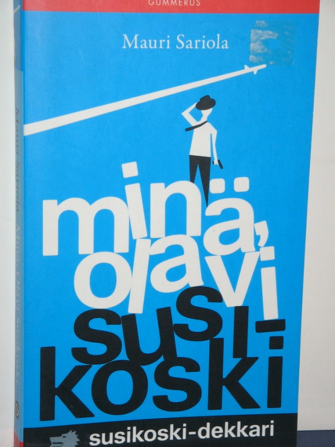 Mauri Sariola : Minä, Olavi Susikoski