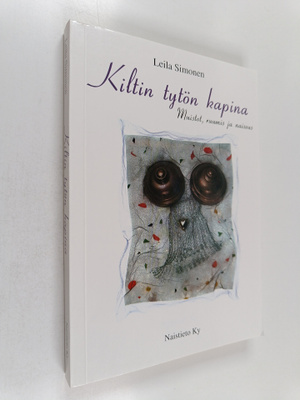 Leila Simonen : Kiltin tytön kapina : Muistot, ruumis ja ...