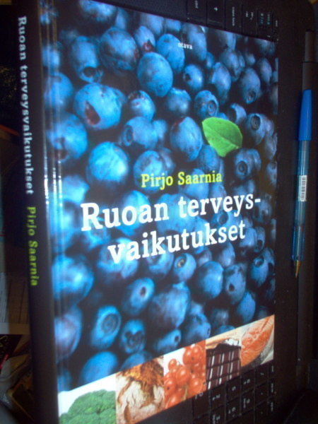 Saarnia : Ruoan terveysvaikutukset ( 2 p. 2009) Sis.pk:t