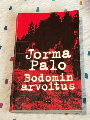 JORMA PALO: BODOMIN ARVOITUS (1. PAINOS)