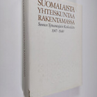 Markku Mansner : Suomalaista yhteiskuntaa rakentamassa 1 ... - pikkukuva 1