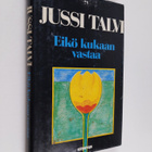 Jussi Talvi : Eikö kukaan vastaa - pikkukuva 1