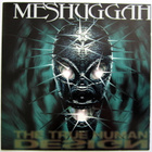 MESHUGGAH the Human Design CD 1997 - pikkukuva 1