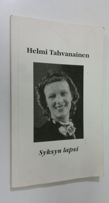 Helmi Tahvanainen : Syksyn lapsi
