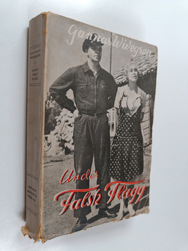 Gunnar Widegren : Under falsk flagg