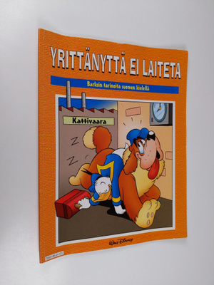 Walt Disney ym. : Yrittänyttä ei laiteta : Barksin tarino...