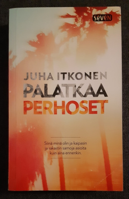 Juha Itkonen - Palatkaa perhoset