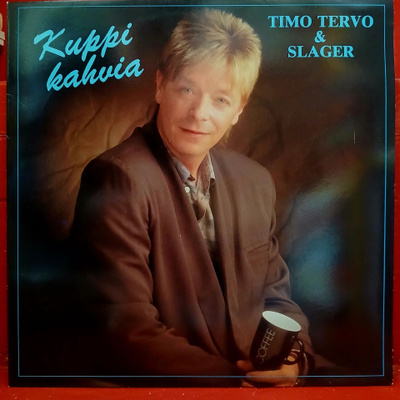 Timo Tervo & Slager - Kuppi kahvia (LP)