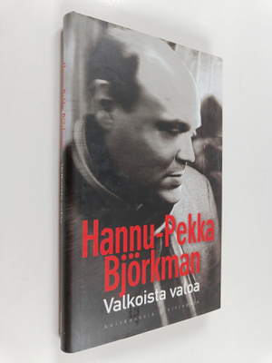 Hannu-Pekka Björkman : Valkoista valoa