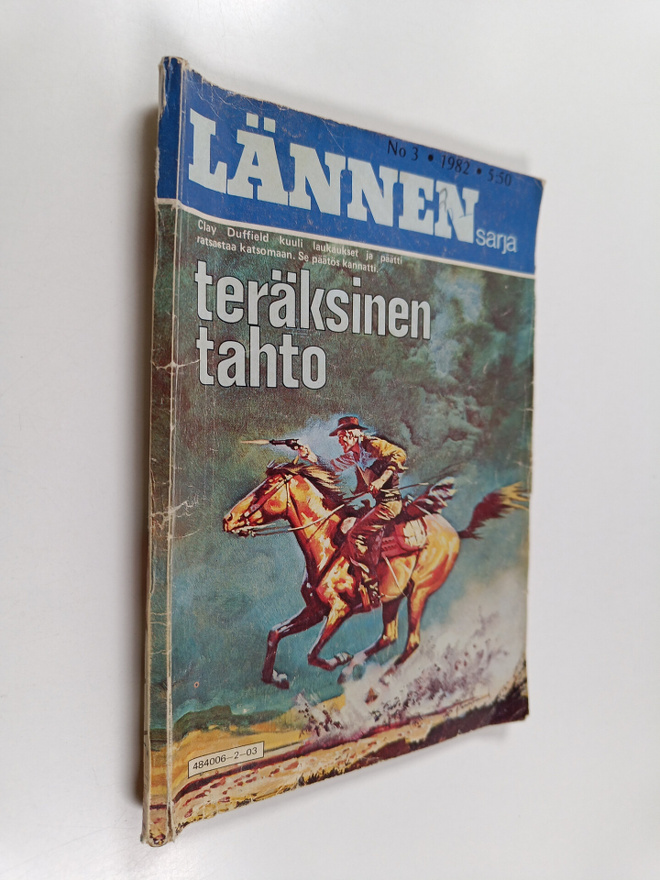 Gunn Halliday : Lännensarja 3/1982 : Teräksinen tahto