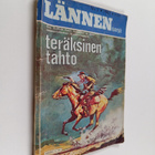 Gunn Halliday : Lännensarja 3/1982 : Teräksinen tahto - pikkukuva 1