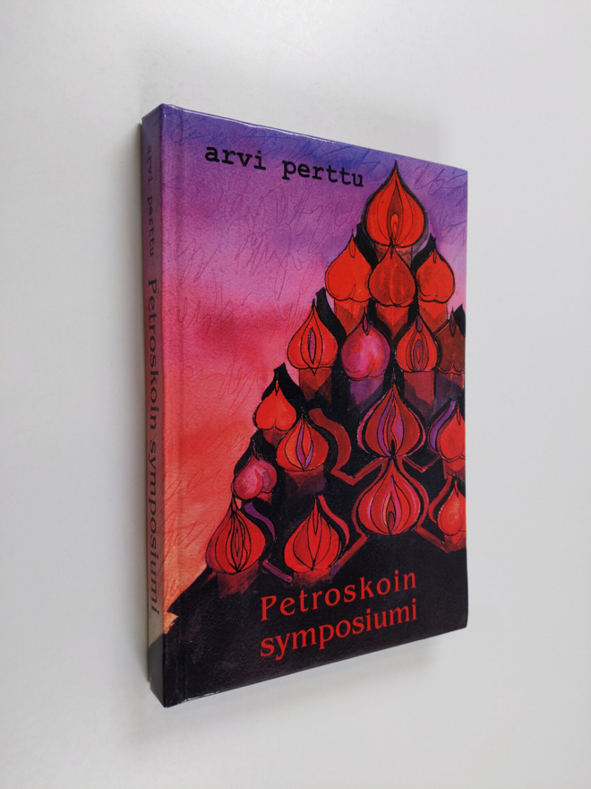 Arvi Perttu : Petroskoin symposiumi (signeerattu, tekijän...