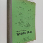 Jane Werner : Vanishing prairie - pikkukuva 1