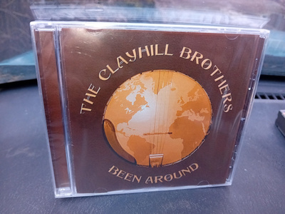 CD The Clayhill Brothers  : Been Around ( UUSI  )
