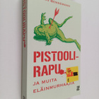 Markus Bennemann : Pistoolirapu ja muita eläinmurhaajia - pikkukuva 1