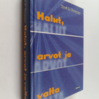 Kari E. Turunen : Halut, arvot ja valta - pikkukuva 1
