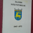 Ålands självstyrelse 1947-1972. Festskrift - pikkukuva 1