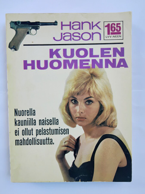 Kuolen huomenna Hank Jason no 11