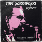 TOPI SORSAKOSKI & AGENTS, Vaikene Sydän - single - pikkukuva 1