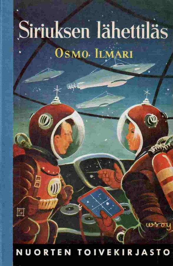 ILMARI, OSMO: Siriuksen lähettiläs NTK 112 *ERINOMAINEN