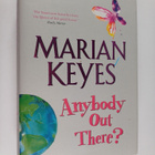Marian Keyes : Anybody out there? - pikkukuva 1