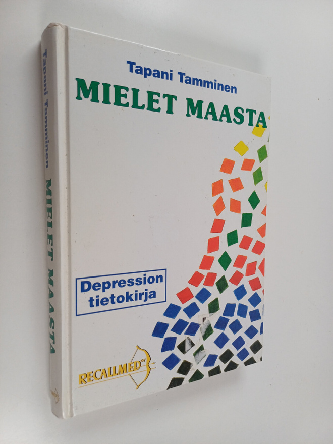 Tapani Tamminen : Mielet maasta : depression tietokirja