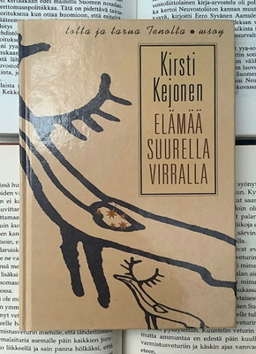 Kirsti Kejonen - Elämää suurella virralla (sid.)