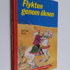 Kelman Frost : Flykten genom öknen - pikkukuva 1