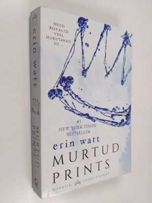 Erin Watt : Murtud prints