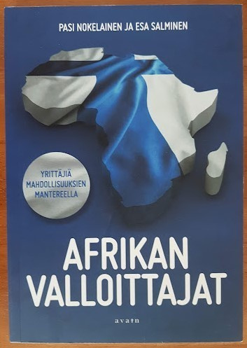 Pasi Nokelainen & Esa Salminen: Afrikan valloittajat