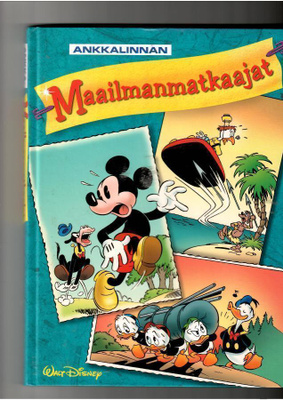 WALT DISNEY: Ankkalinnan maailmanmatkaajat