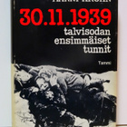 Aarni Krohn: 30.11.1939 - Talvisodan ensimmäiset tunnit 1.p - pikkukuva 1