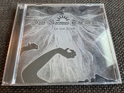 Dead Becomes The Sun ”The Last Eclipse” CD 2013