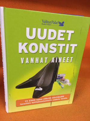 Valkonen Kaija (suom): Uudet konstit Vanhat aineet - Yli 230