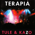 TERAPIA:TULE & KAZO (GOSPEL-ROCK) - pikkukuva 1
