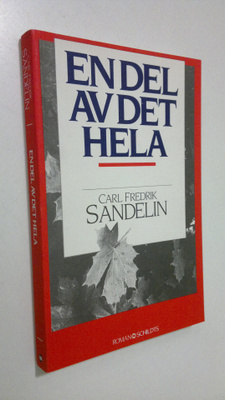 Carl Fredrik Sandelin : En del av det hela