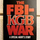 The FBI-KGB War: A Special Agent's Story (softcover) - pikkukuva 1