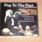 CD “Pop to The Past” – The Philharmonic Orchestra - pikkukuva 1