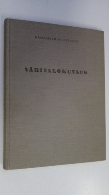 Theo Kisselbach : Värivalokuvaus : 58 monivärikuvaa