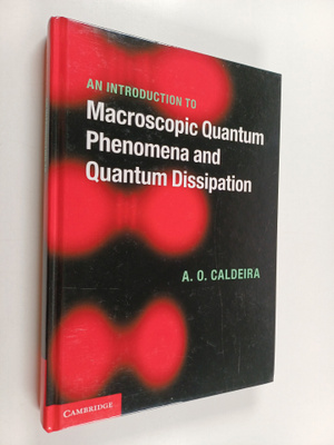 A. O. Caldeira : An Introduction to Macroscopic Quantum P...