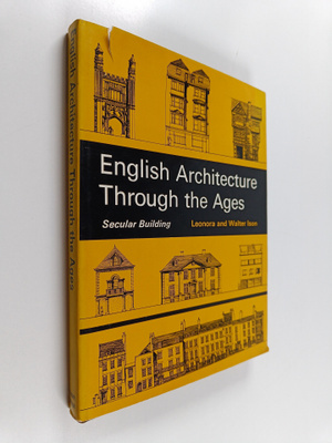 Leonora Ison : English architecture through the ages : Se...