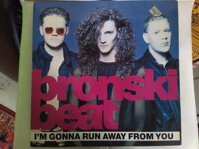 BRONSKI BEAT - I'M GONNA RUN AWAY FROM YOU 12" VINYL