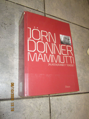 Jörn Donner : Mammutti, tai Jörn Donnerin jälkeenjääneet ...
