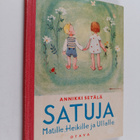 Annikki Setälä : Satuja Matille, Heikille ja Ullalle - pikkukuva 1