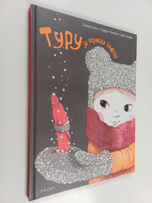 Sanna Isto : Typy ja topakka tonttu