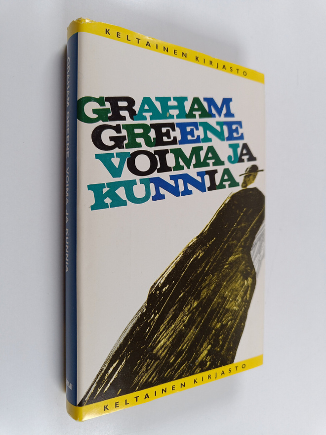 Graham Greene : Voima ja kunnia
